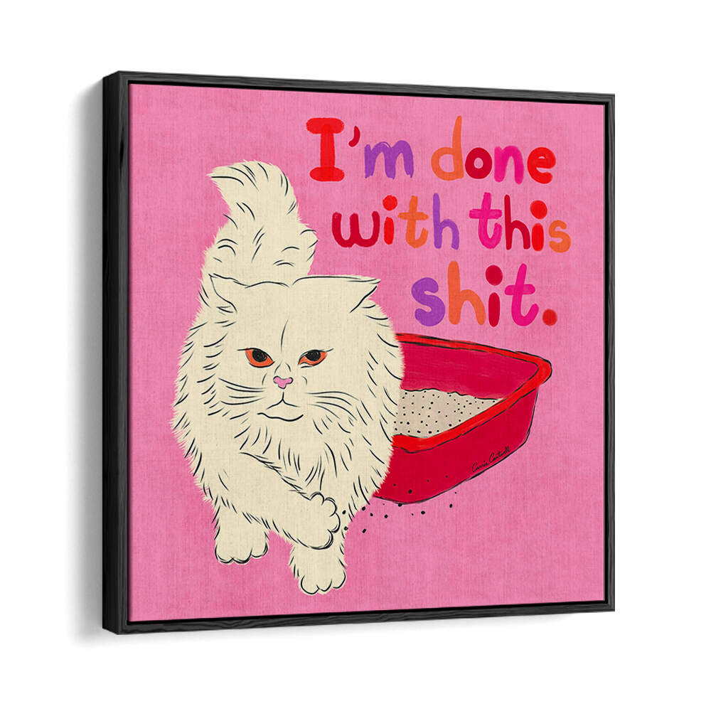 I'M DONE WITH THIS SHIT , KIDS ROOM PAINTINGS
