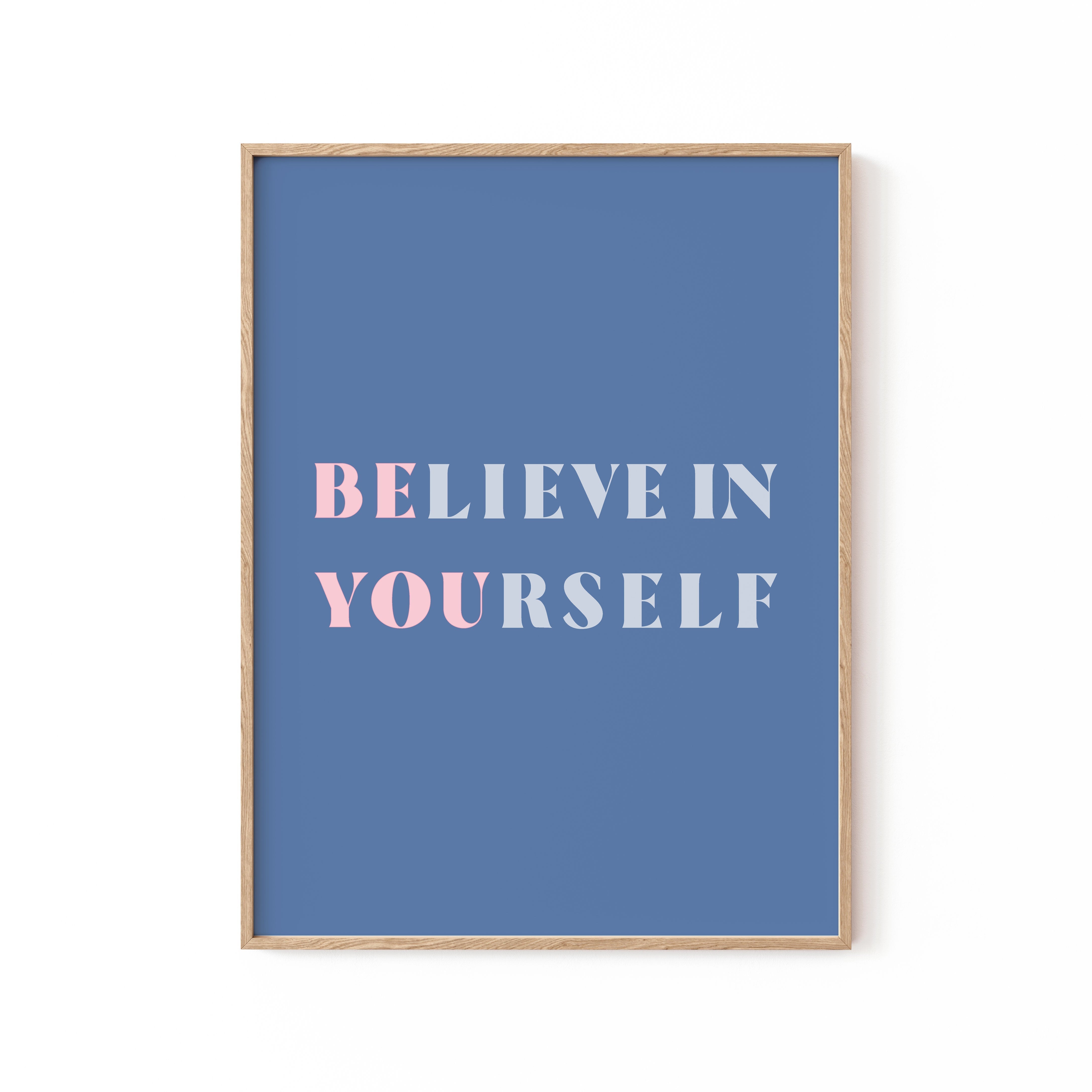 Be You, Motivational Poster