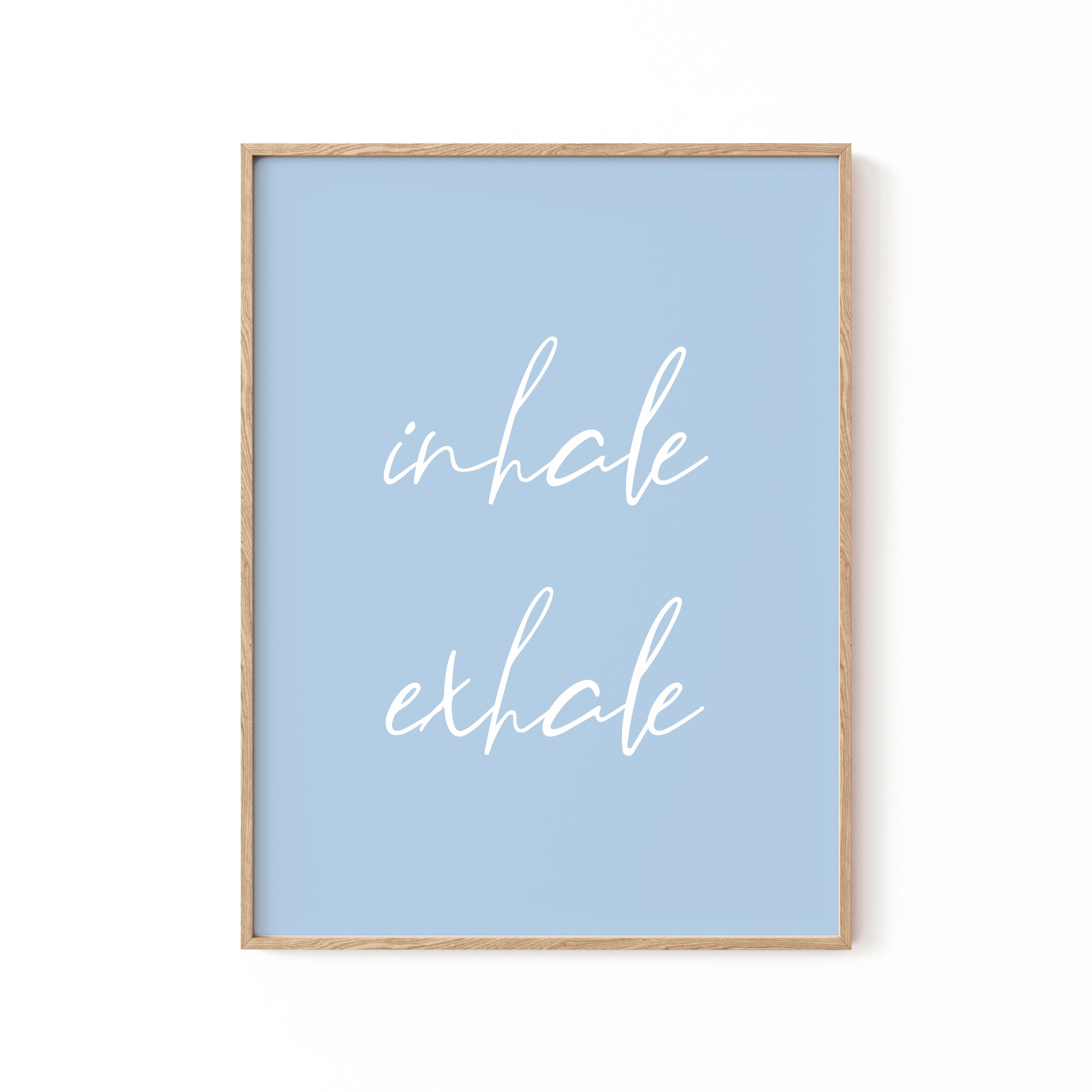 Inhale Exhale No3, Motivational Poster