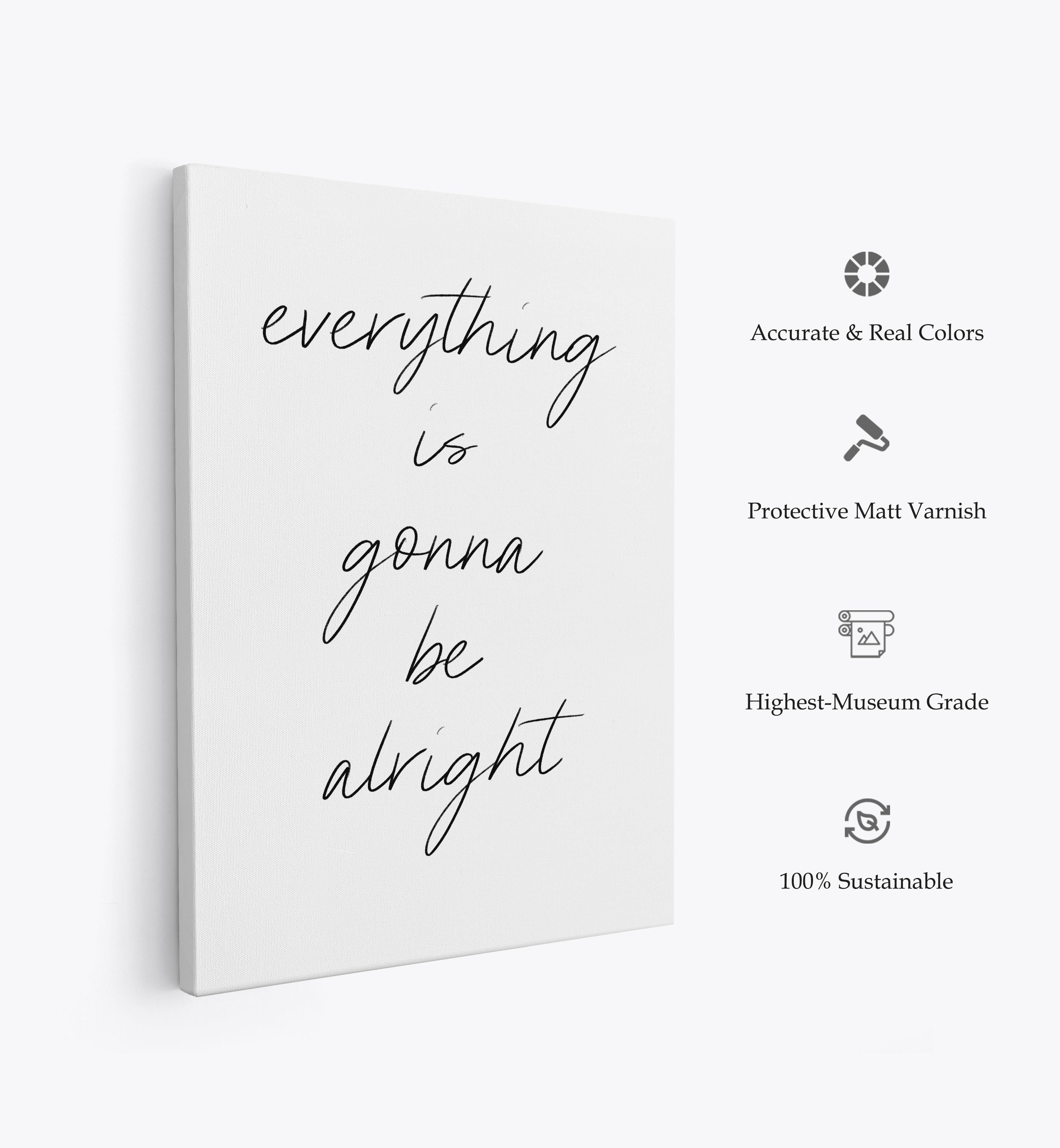 Everything is gonna be alright, Motivational Poster