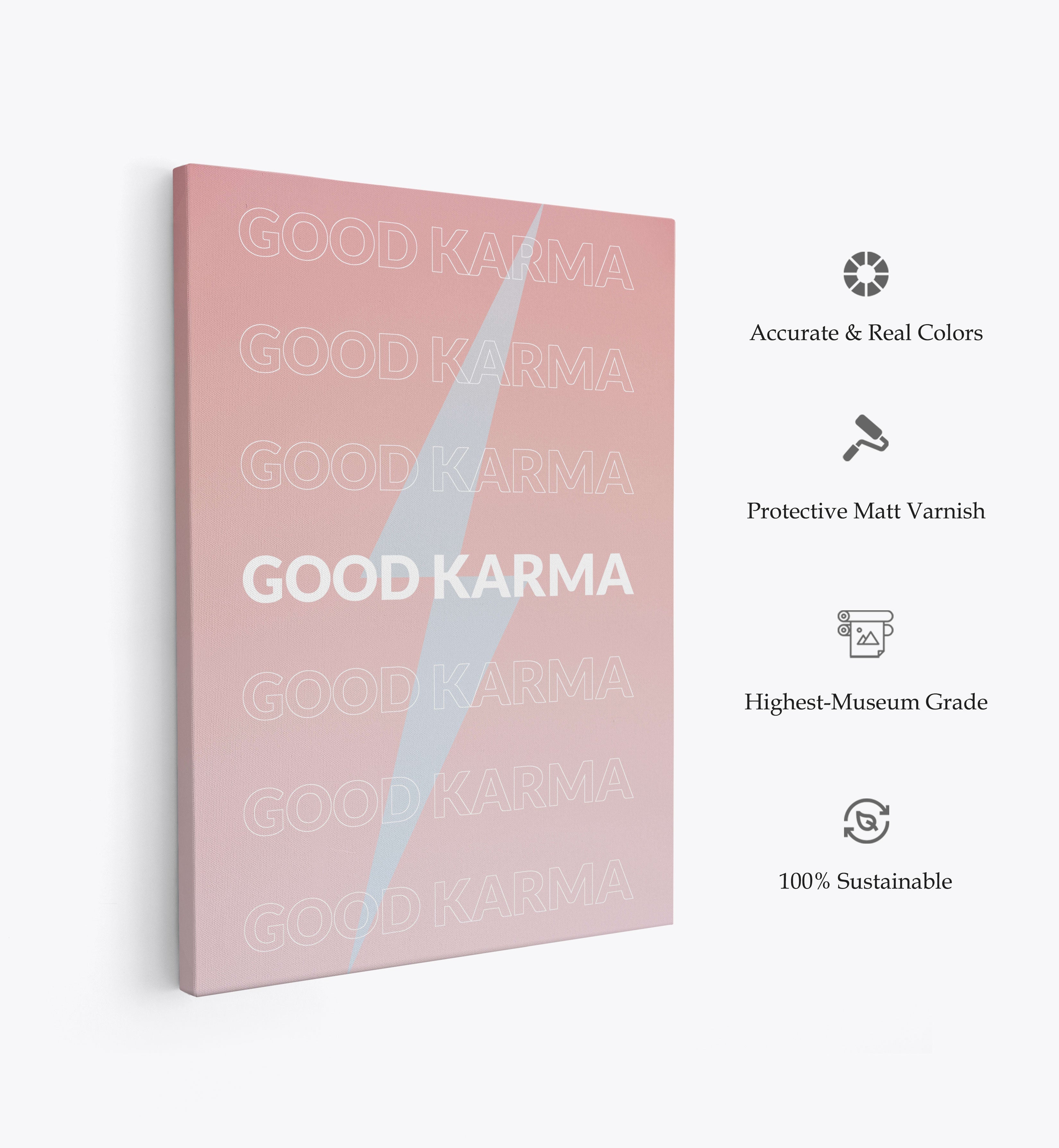 Good Karma, Motivational Poster