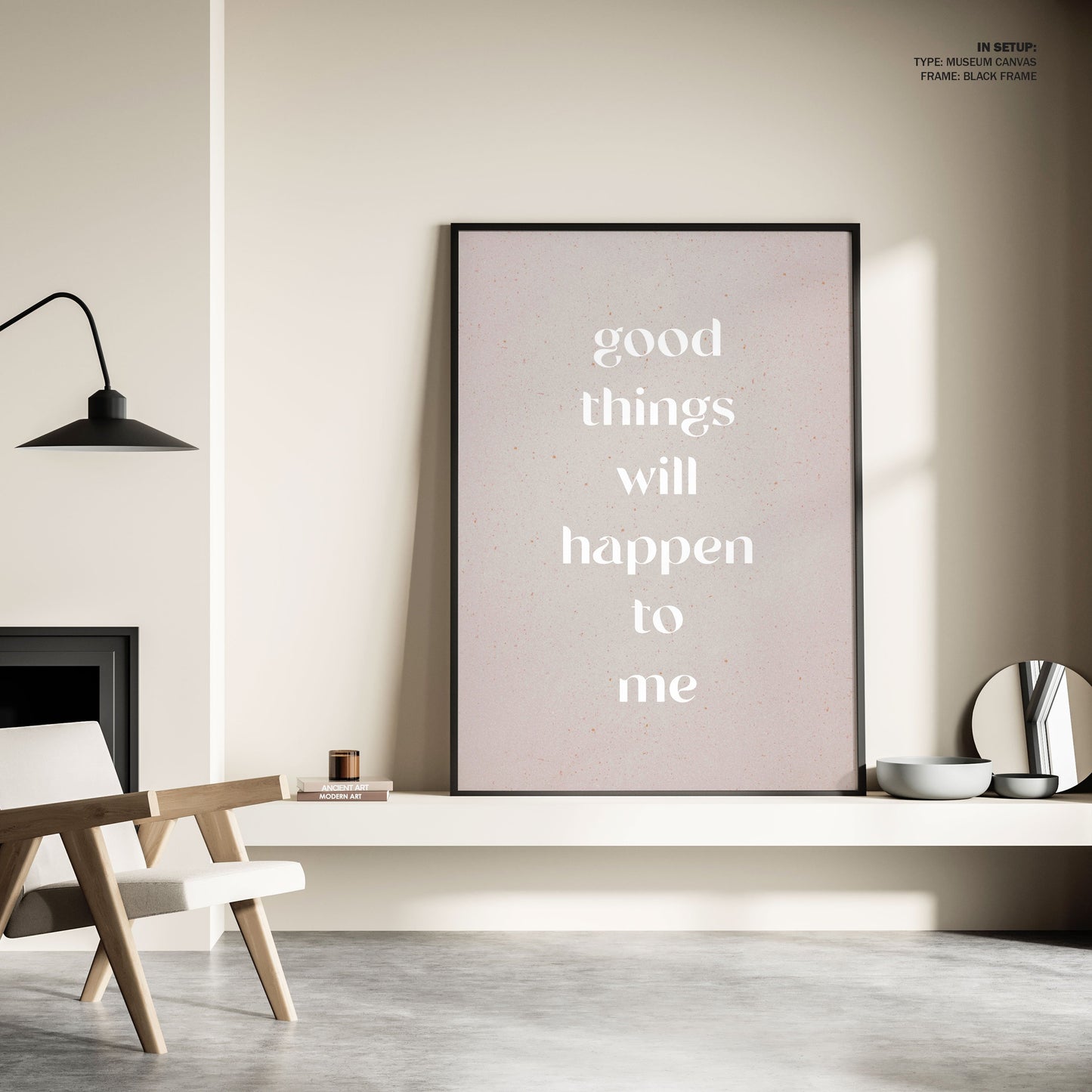 Good things will happen to me, Motivational Poster