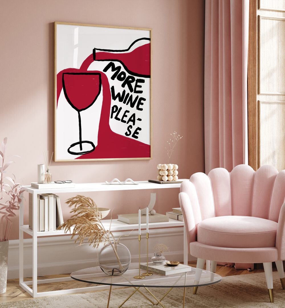 MORE WINE PLEASE , BAR & CAFE ART