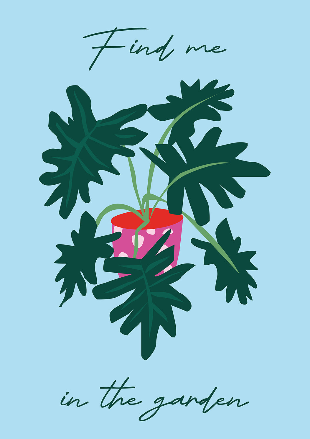 Find me in the Garden Wall Poster