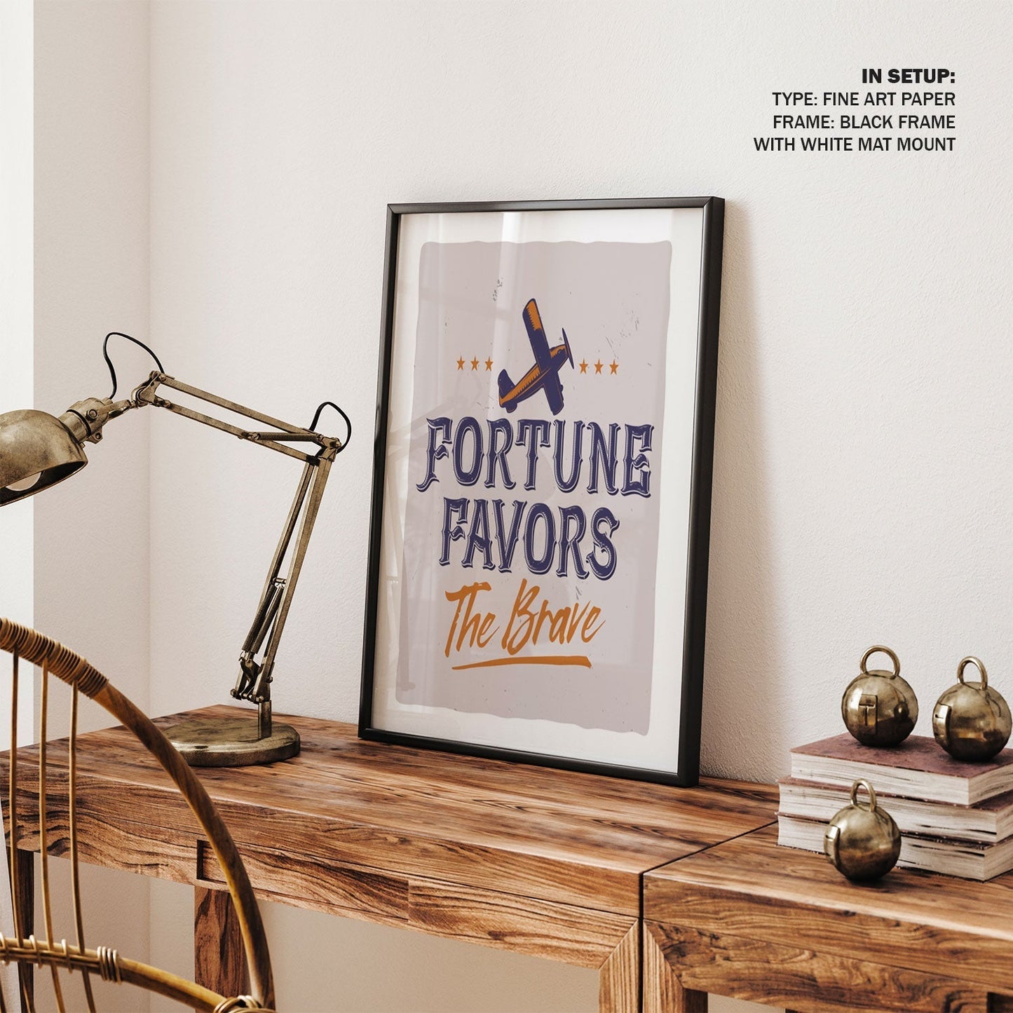 Fortune Favours the Brave, Inspirational poster