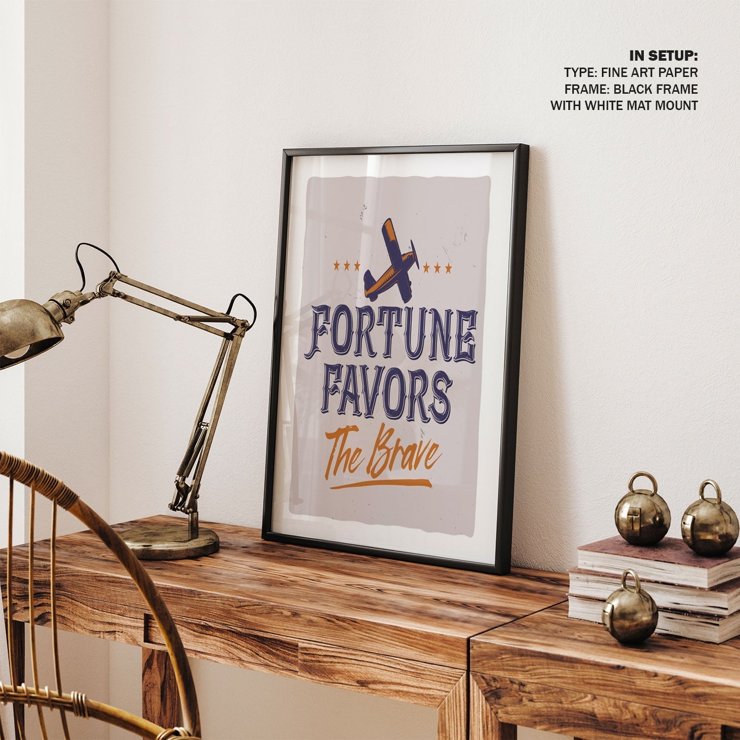 Fortune Favours the Brave, Inspirational poster