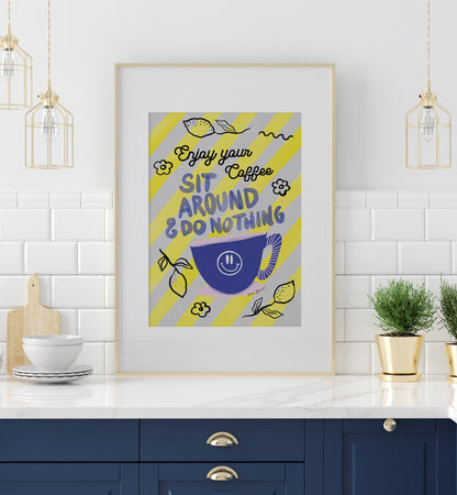 ENJOY COFFEE  , QUOTES AND TYPOGRAPHY POSTERS
