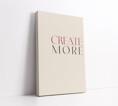 Create More Typography Wall Art Print