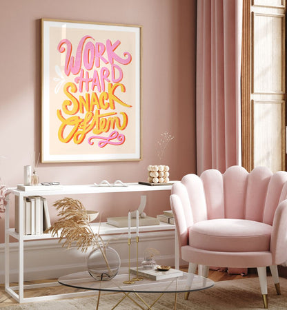 WORK HARD SNACK , QUOTES & TYPOGRAPHY POSTERS