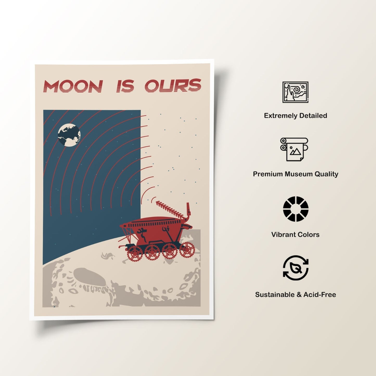 Moon is ours, Space Art Poster