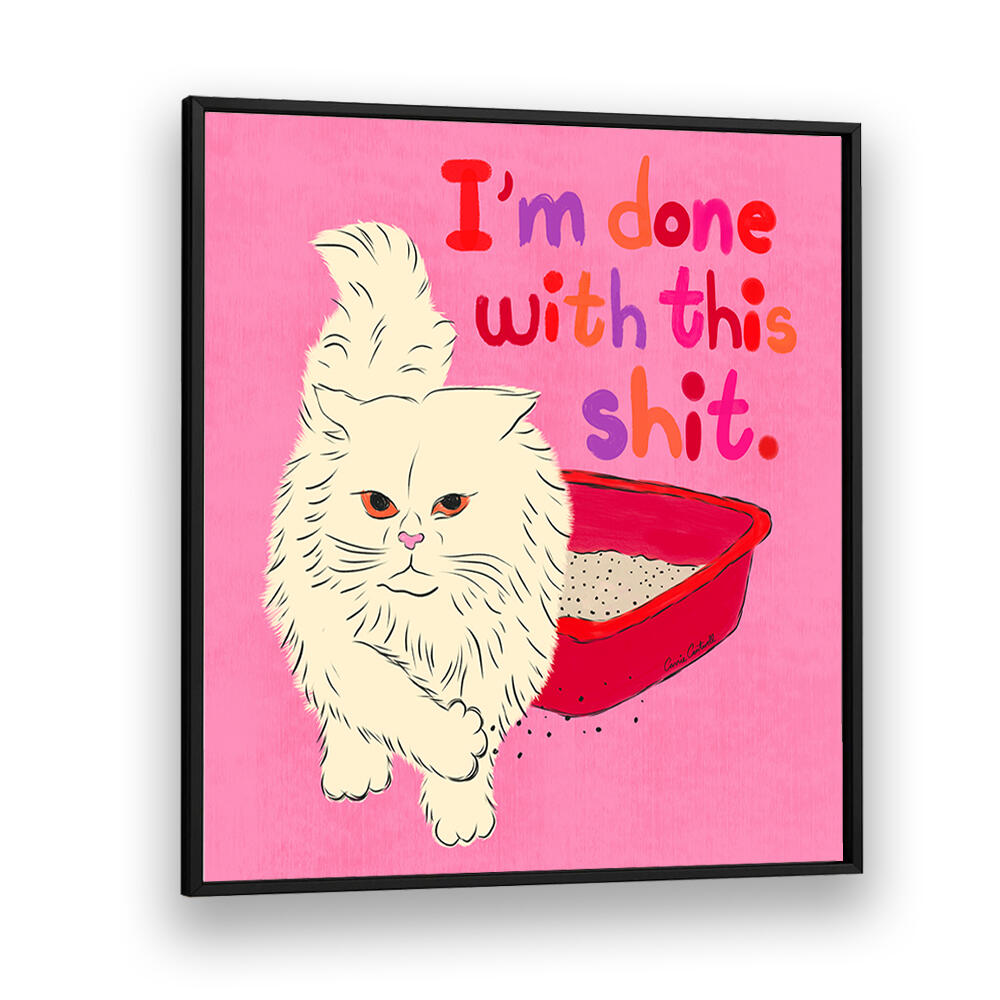 I'M DONE WITH THIS SHIT , KIDS ROOM PAINTINGS