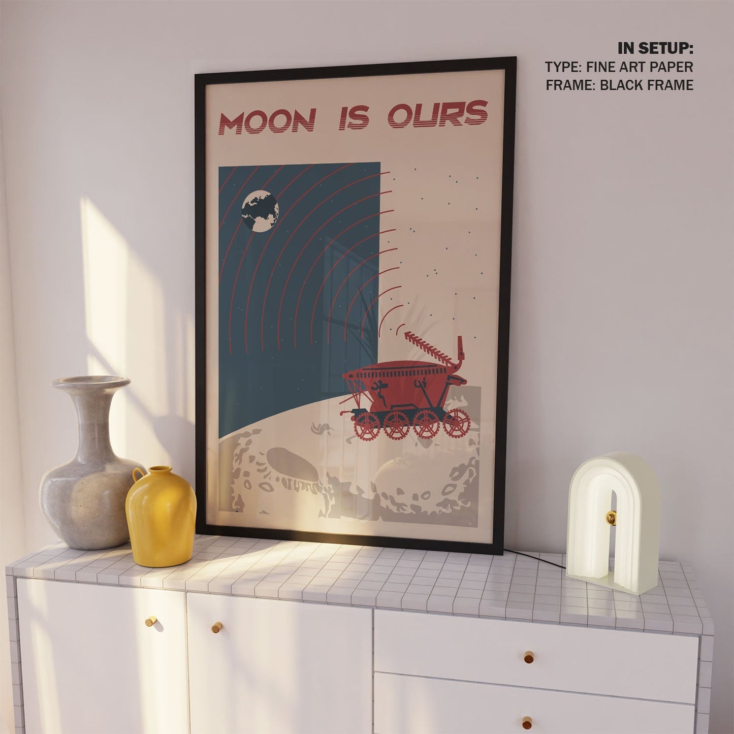Moon is ours, Space Art Poster