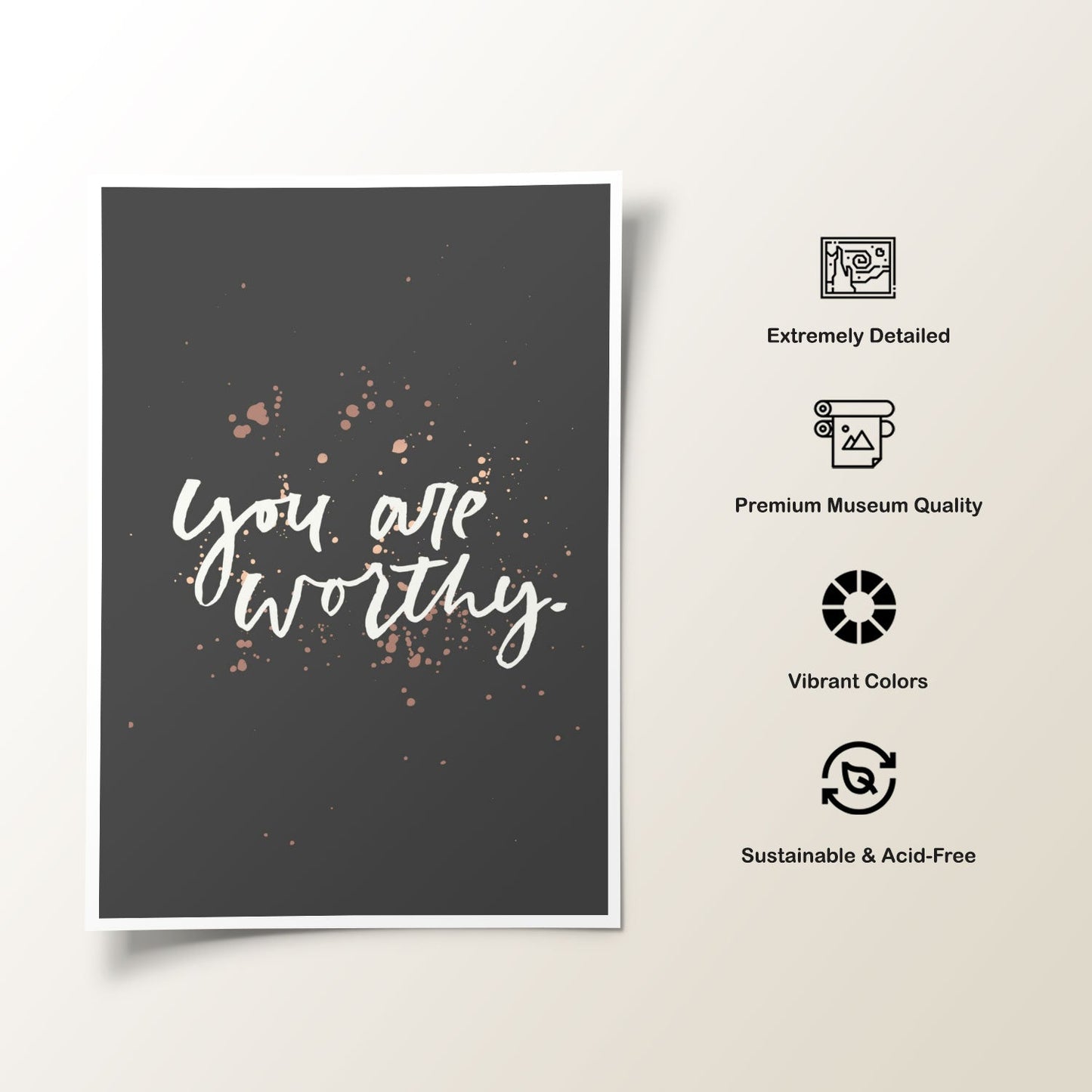 You are worthy, Motivational Posters