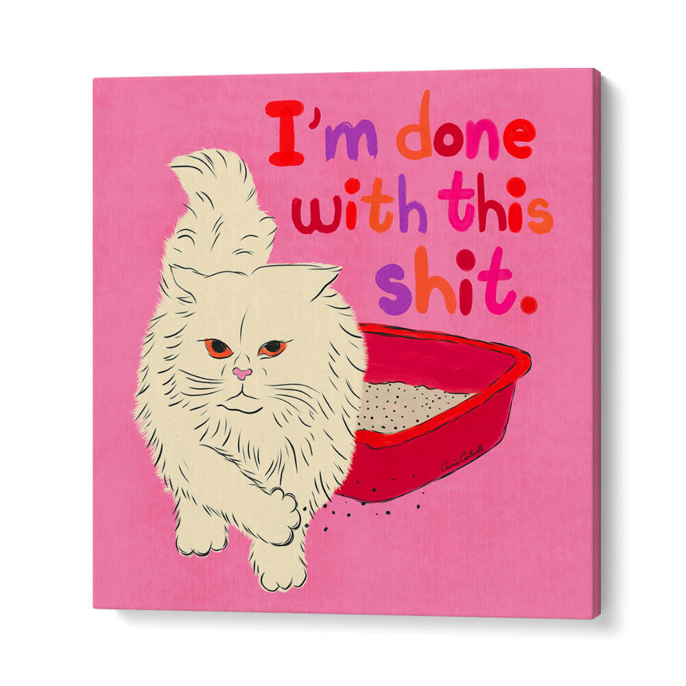 I'M DONE WITH THIS SHIT , KIDS ROOM PAINTINGS