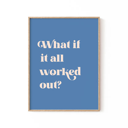 All Worked Out, Motivational Poster