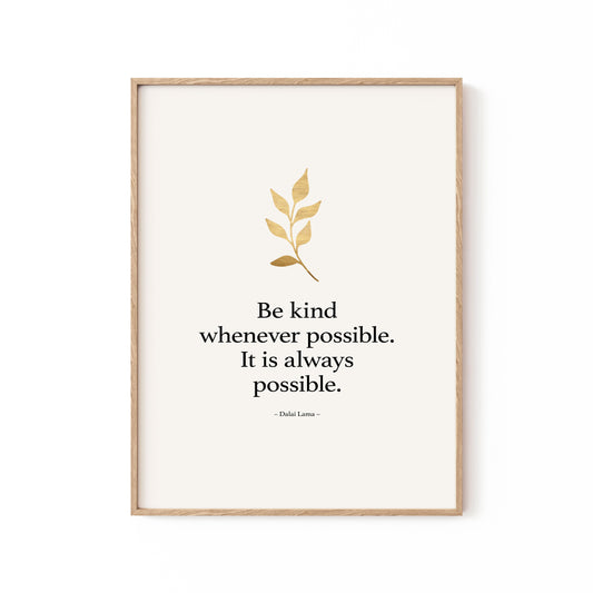 Always Be Kind, Motivational Poster