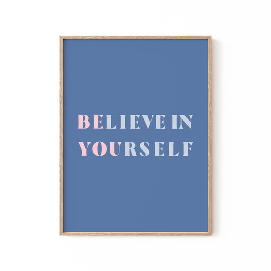 Be You, Motivational Poster