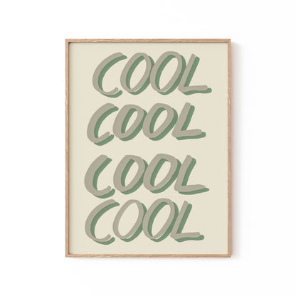 Cool Green, Motivational Poster