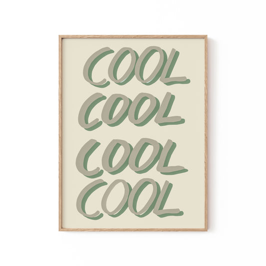 Cool Green, Motivational Poster