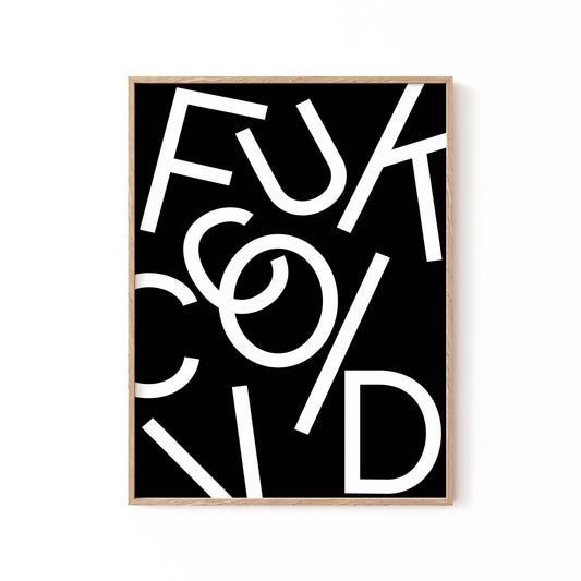 Fuck Covid - Black, Motivational Poster