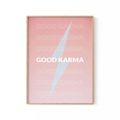 Good Karma, Motivational Poster
