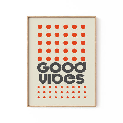 Good Vibes Orange, Motivational Poster
