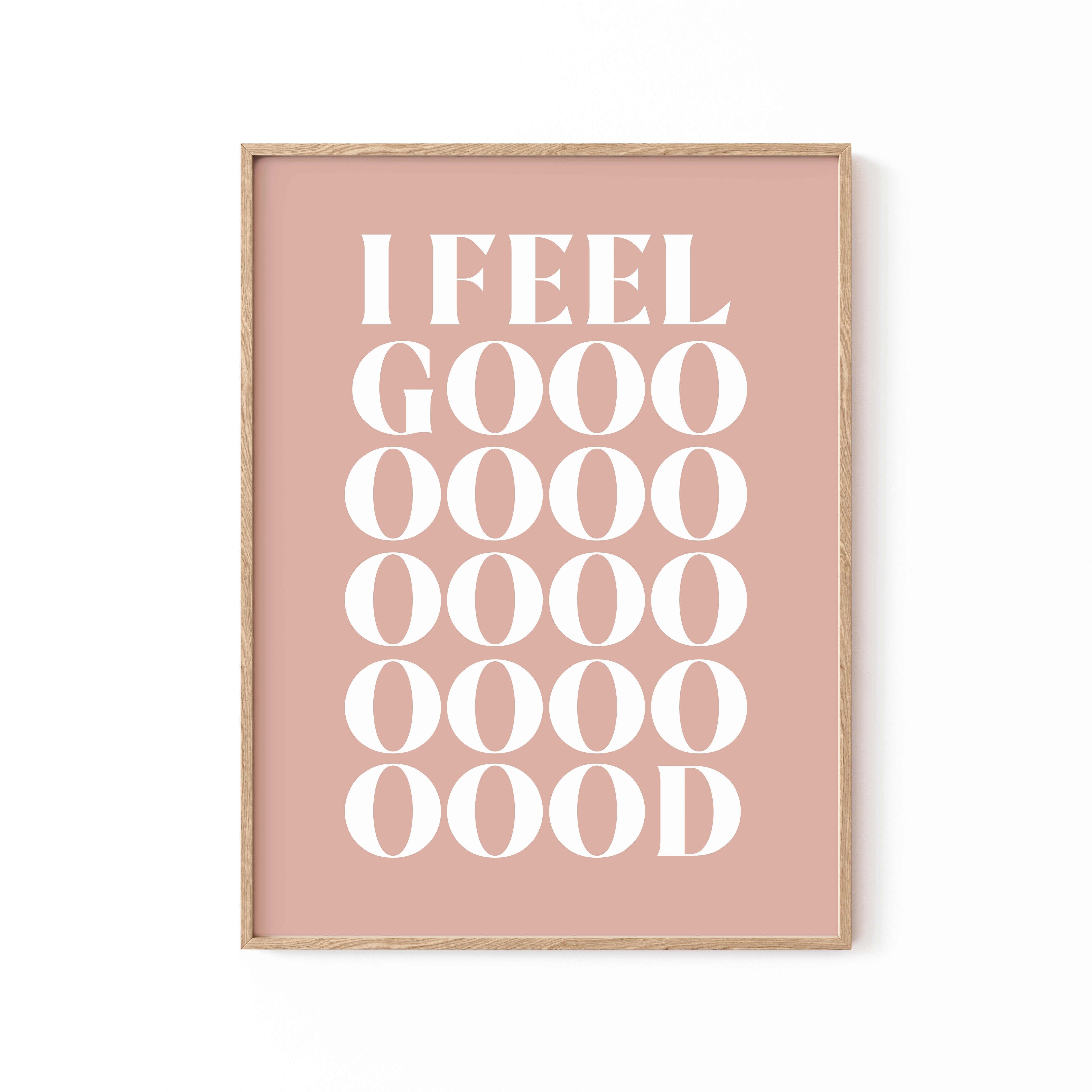 I Feel Good, Motivational Poster