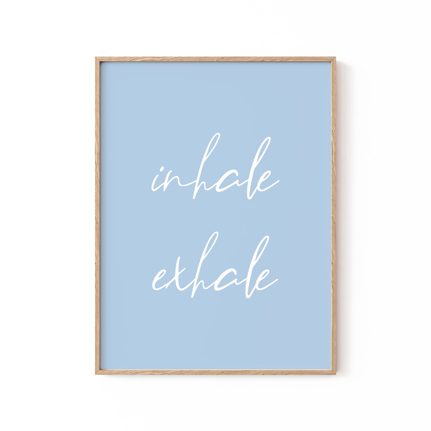 Inhale Exhale No3, Motivational Poster