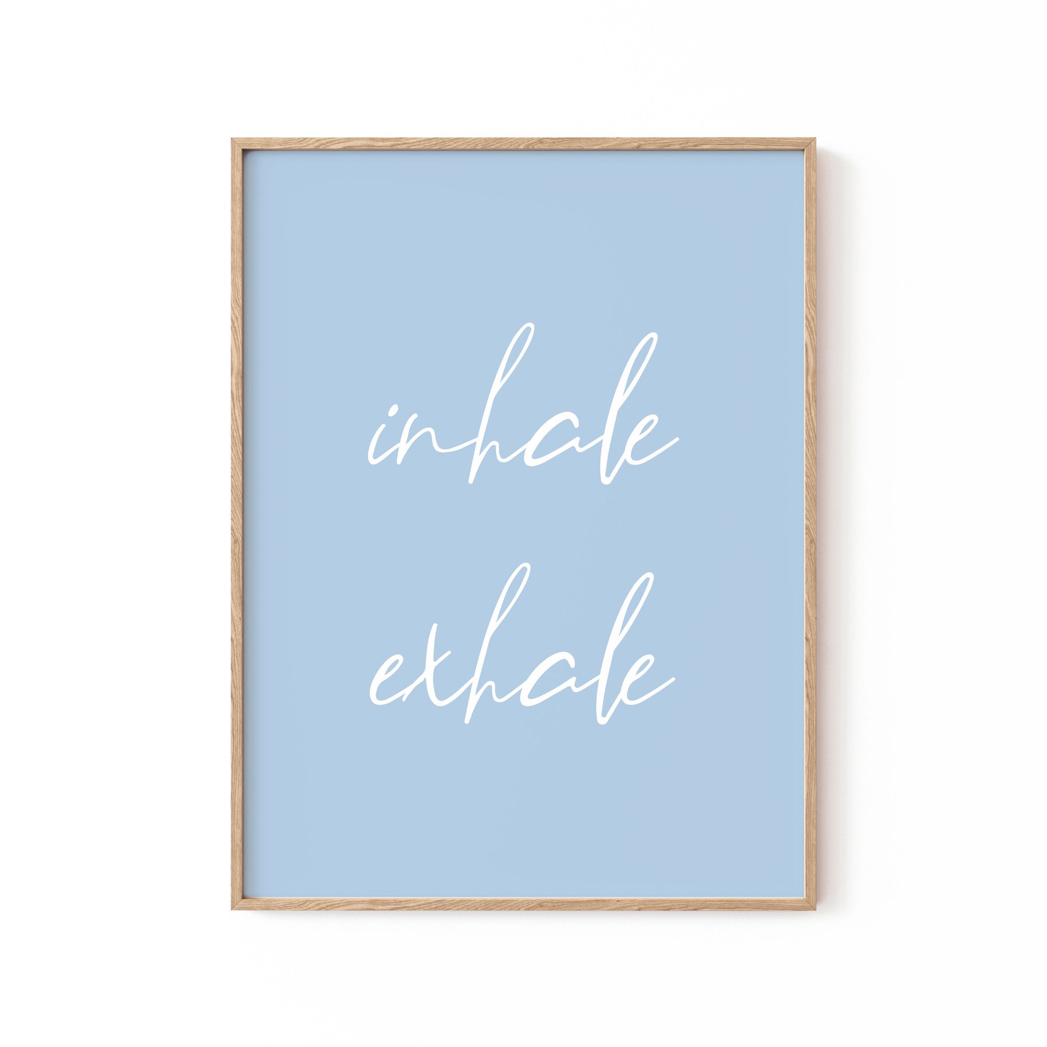 Inhale Exhale No3, Motivational Poster