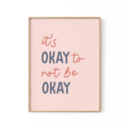 Its Ok Not To Be Ok, Motivational Poster