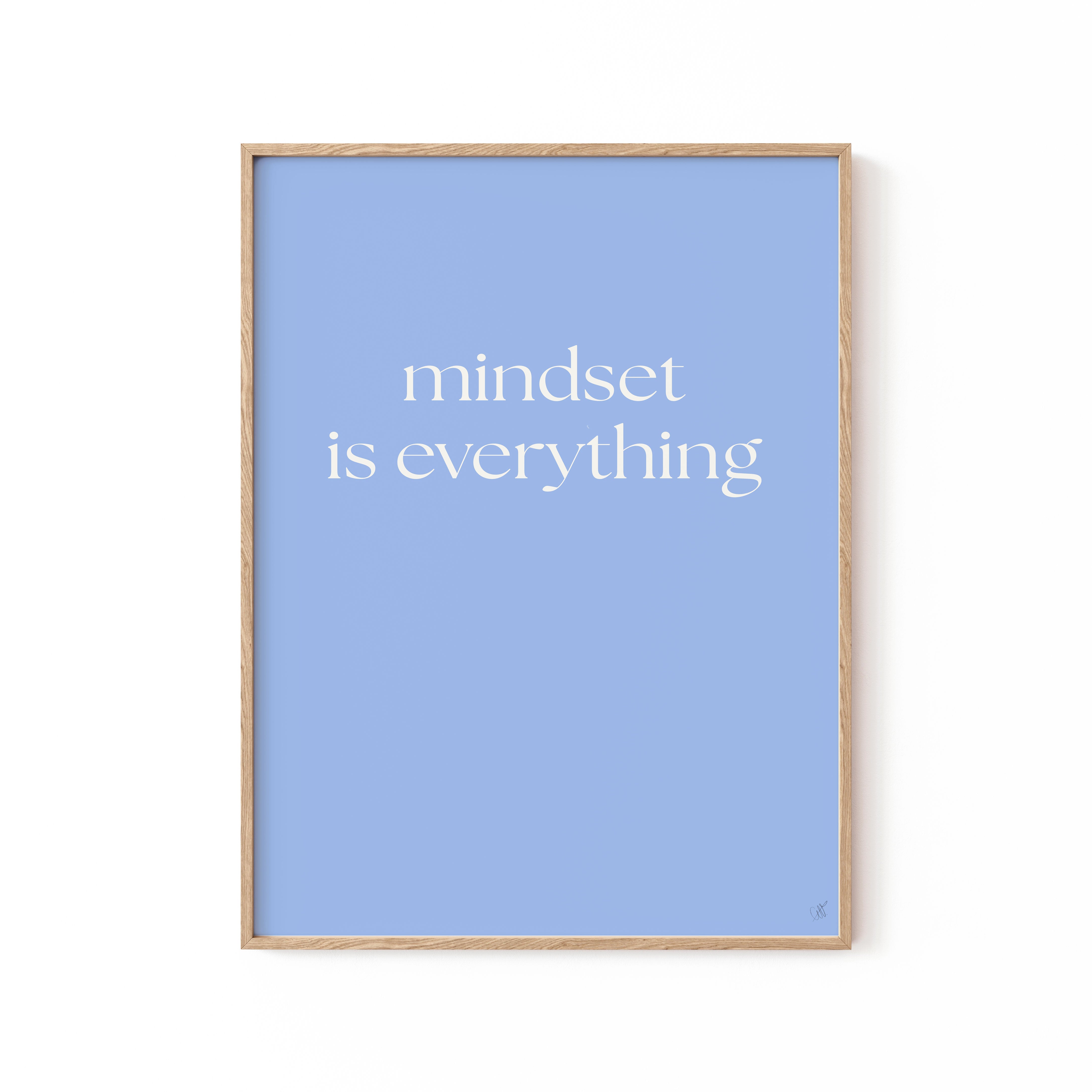 Mindset Is Everything, Motivational Poster