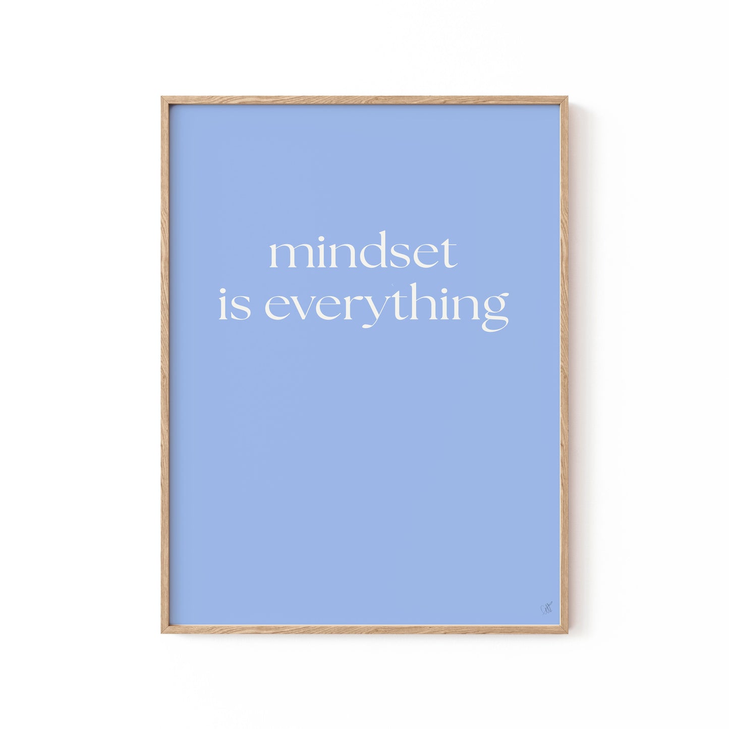 Mindset Is Everything, Motivational Poster