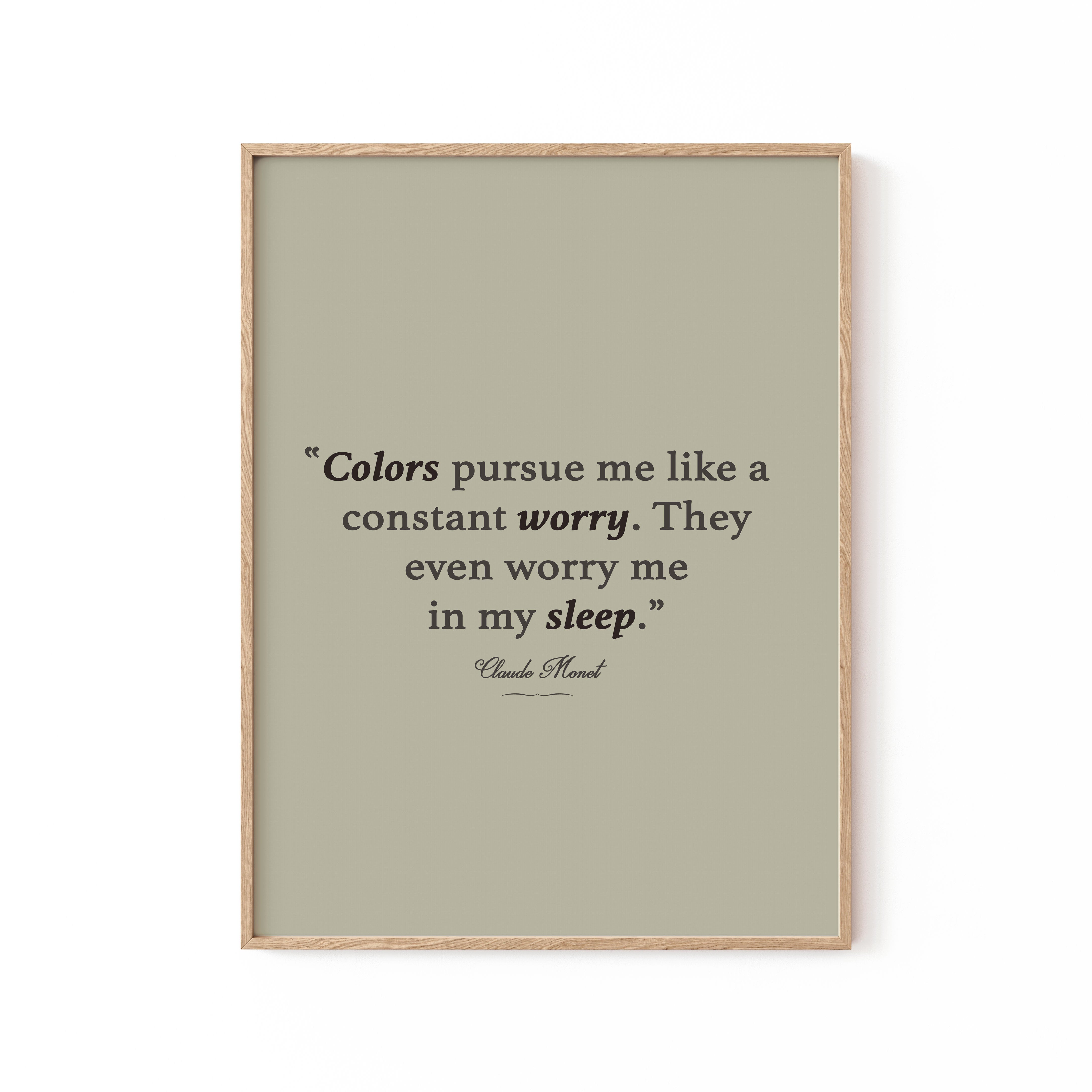 Monet Quote, Motivational Poster