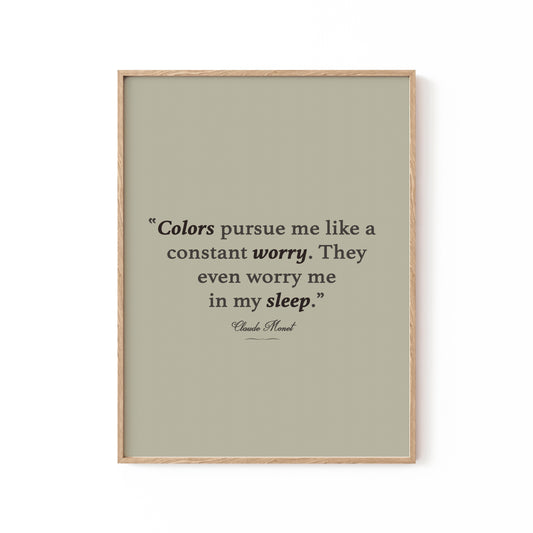 Monet Quote, Motivational Poster