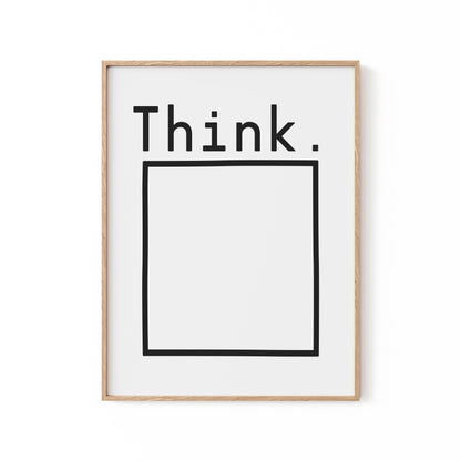 Think, Motivational Poster