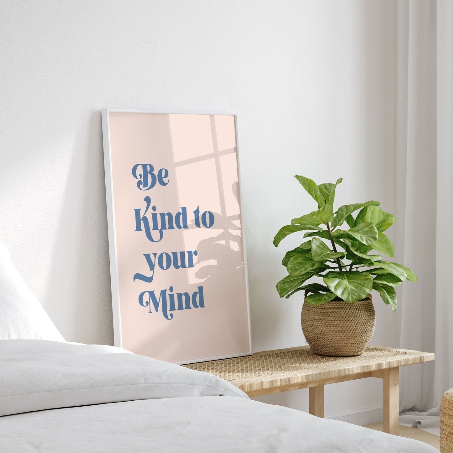 Be Kind To Your Mind II, Motivational Poster