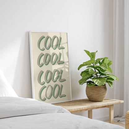 Cool Green, Motivational Poster