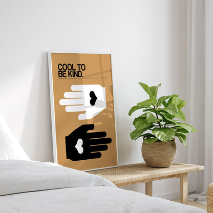 Cool To Be Kind Desert, Motivational Poster