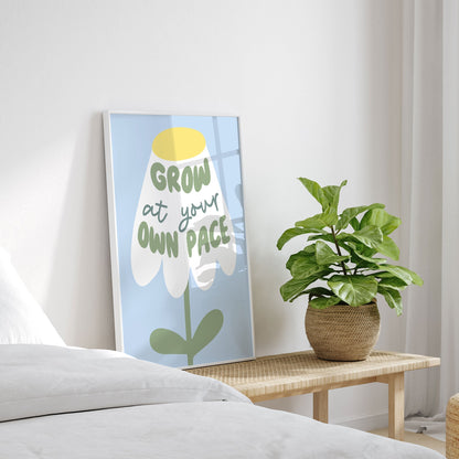 Grow At Your Pace, Motivational Poster