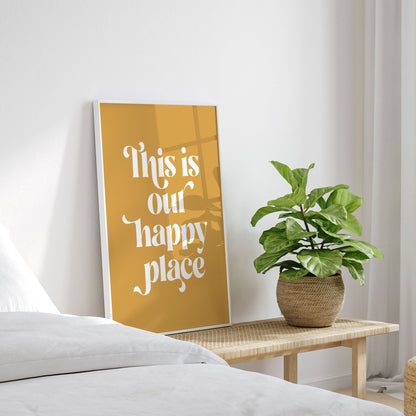 Happy Place No2, Motivational Poster