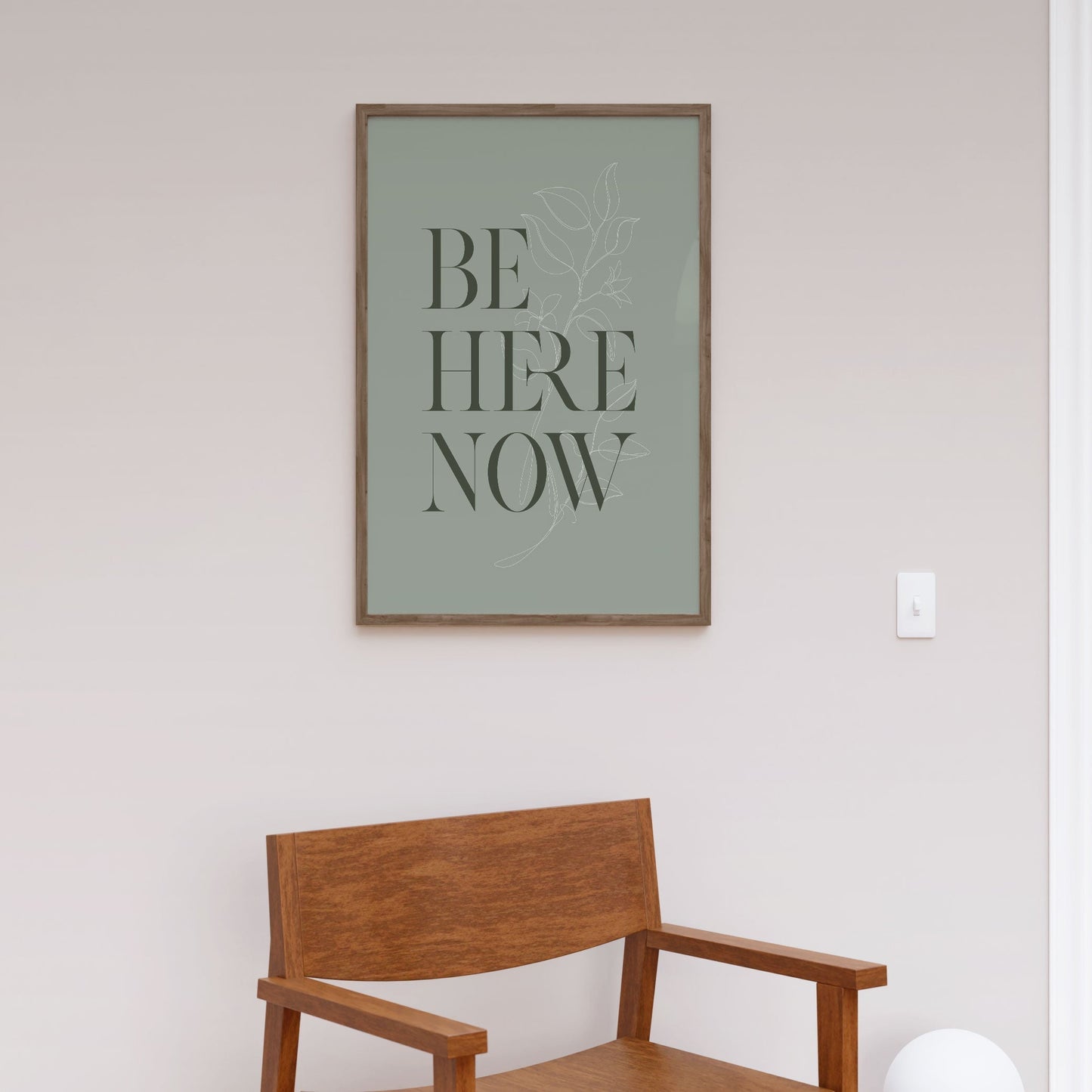 Be Here Now No1, Motivational Poster
