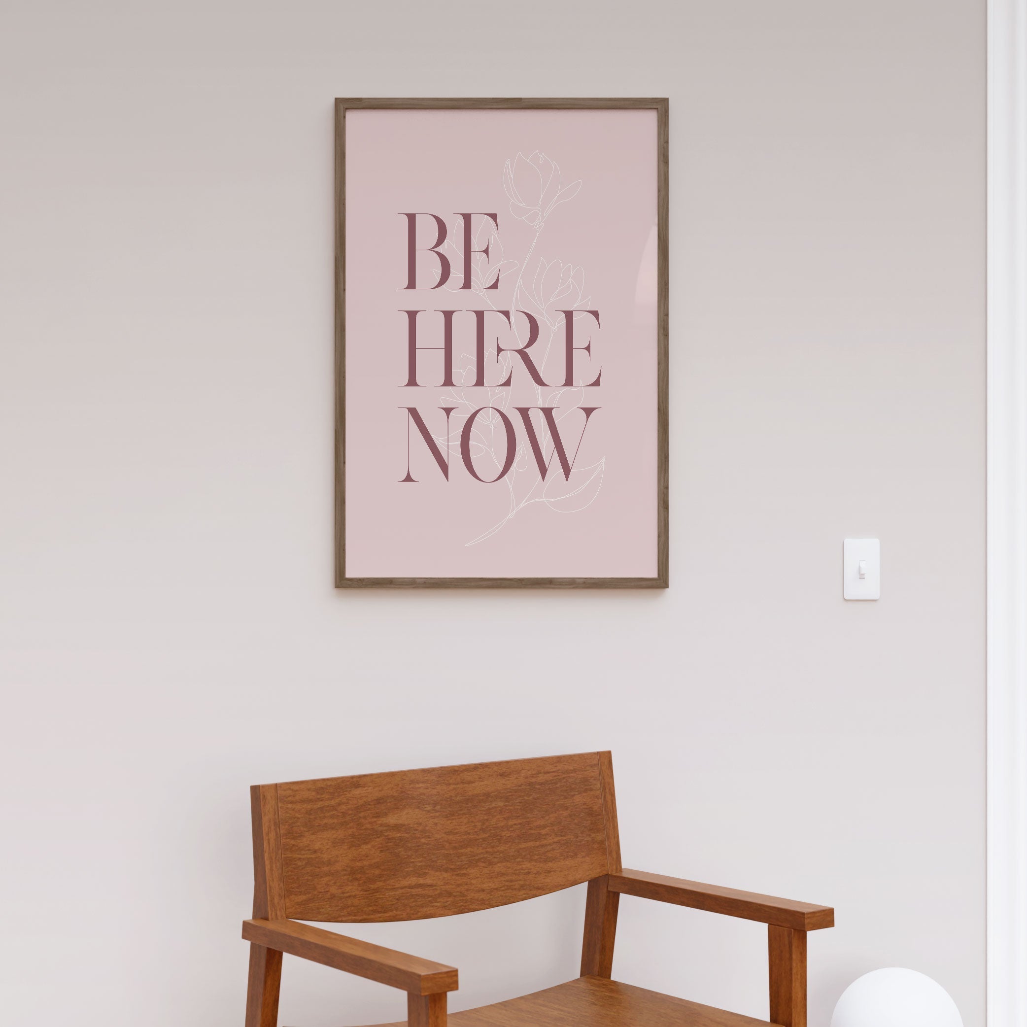 Be Here Now No3, Motivational Poster