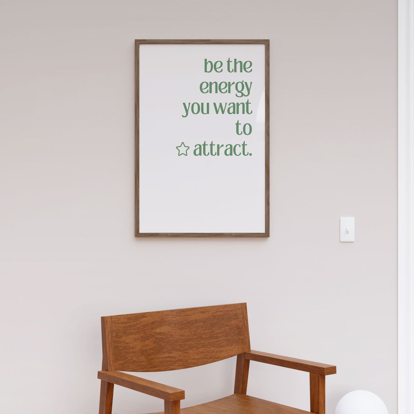 Be the Energy, Motivational Poster