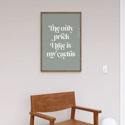 Cactus Prick, Motivational Poster