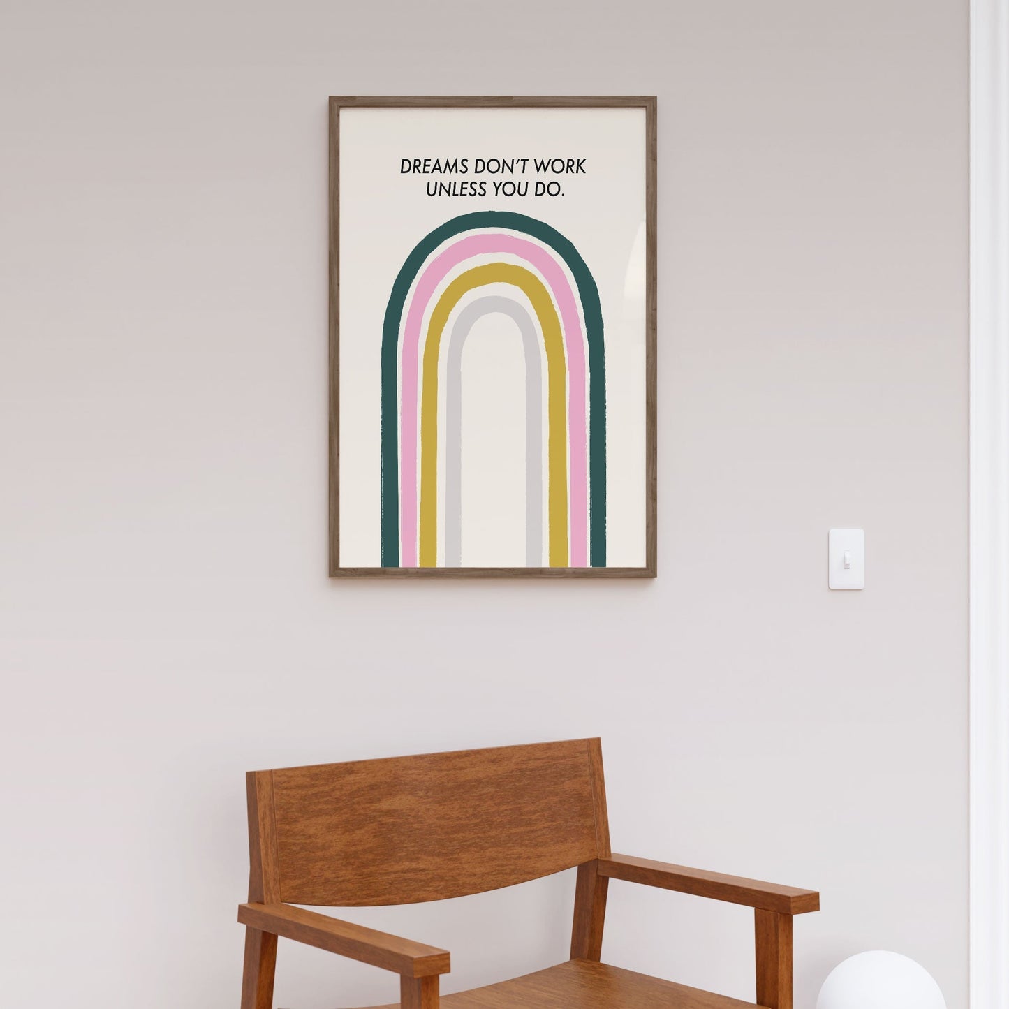 Dreams Don't Work Unless You Do, Motivational Poster