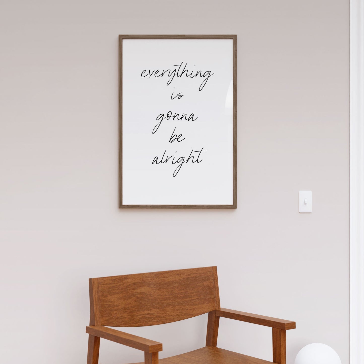 Everything is gonna be alright, Motivational Poster