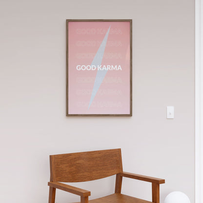 Good Karma, Motivational Poster