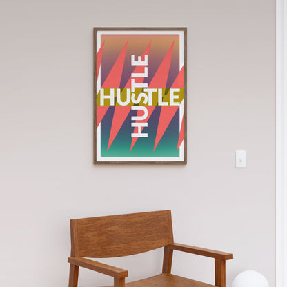 Hustle, Motivational Poster