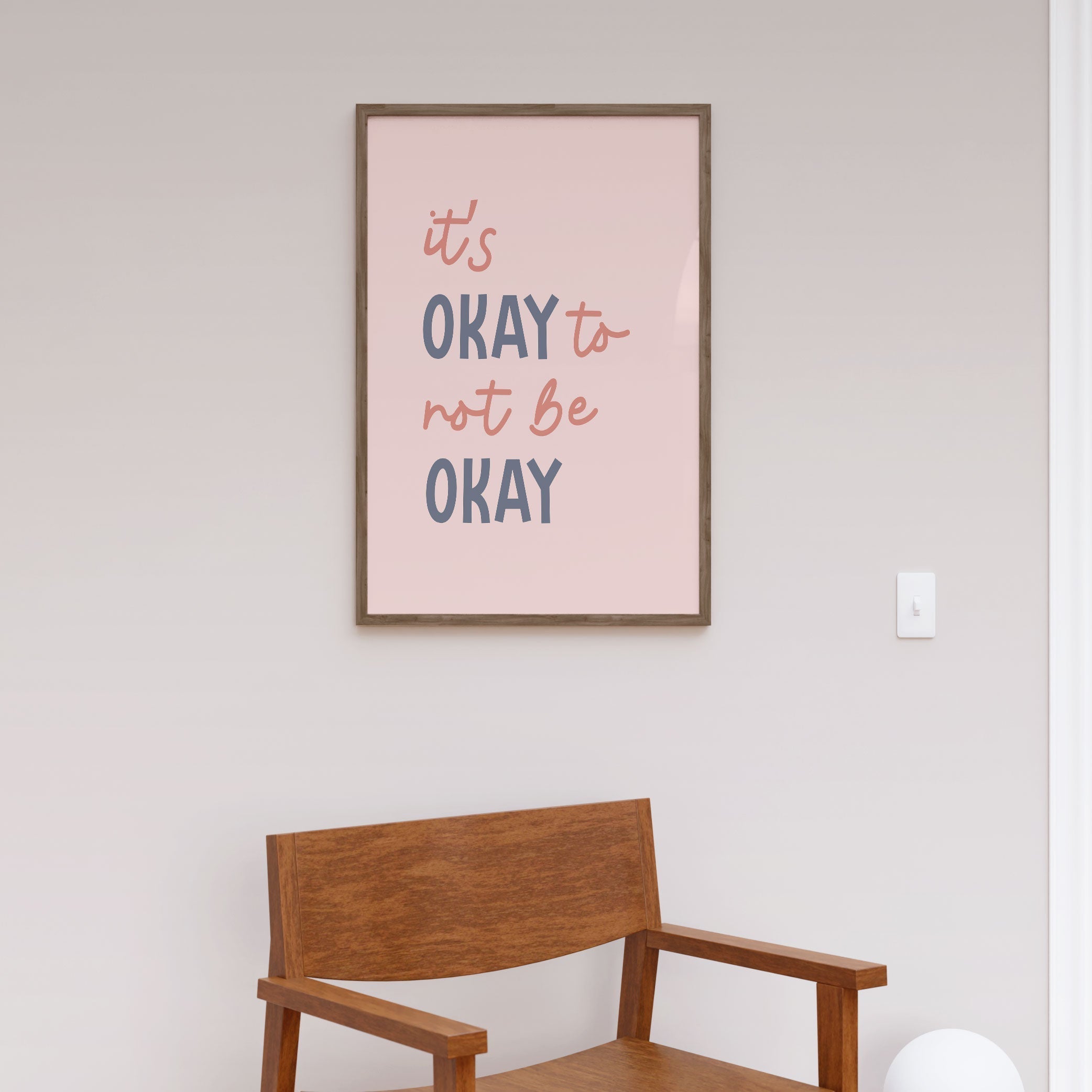 Its Ok Not To Be Ok, Motivational Poster