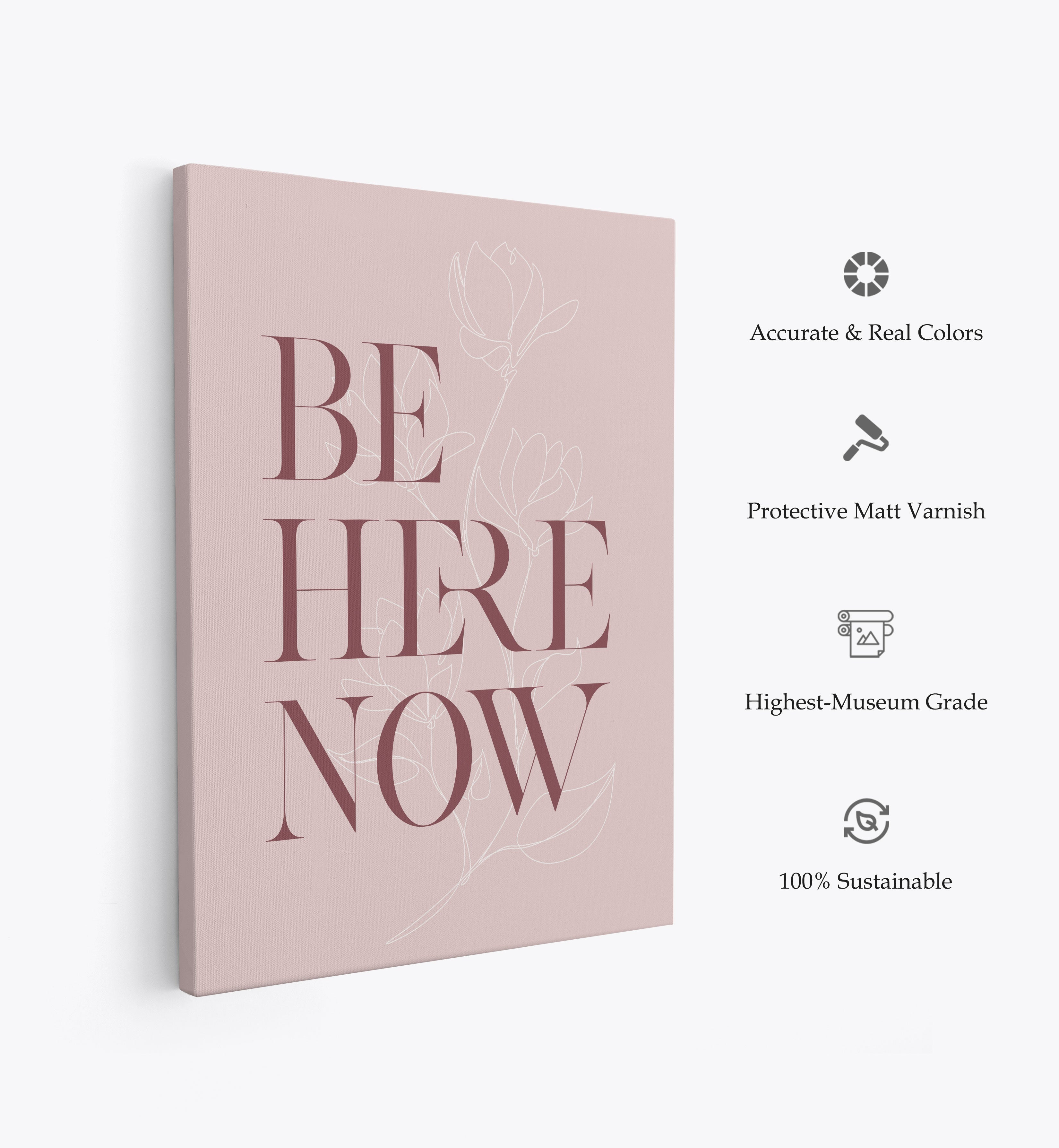 Be Here Now No3, Motivational Poster